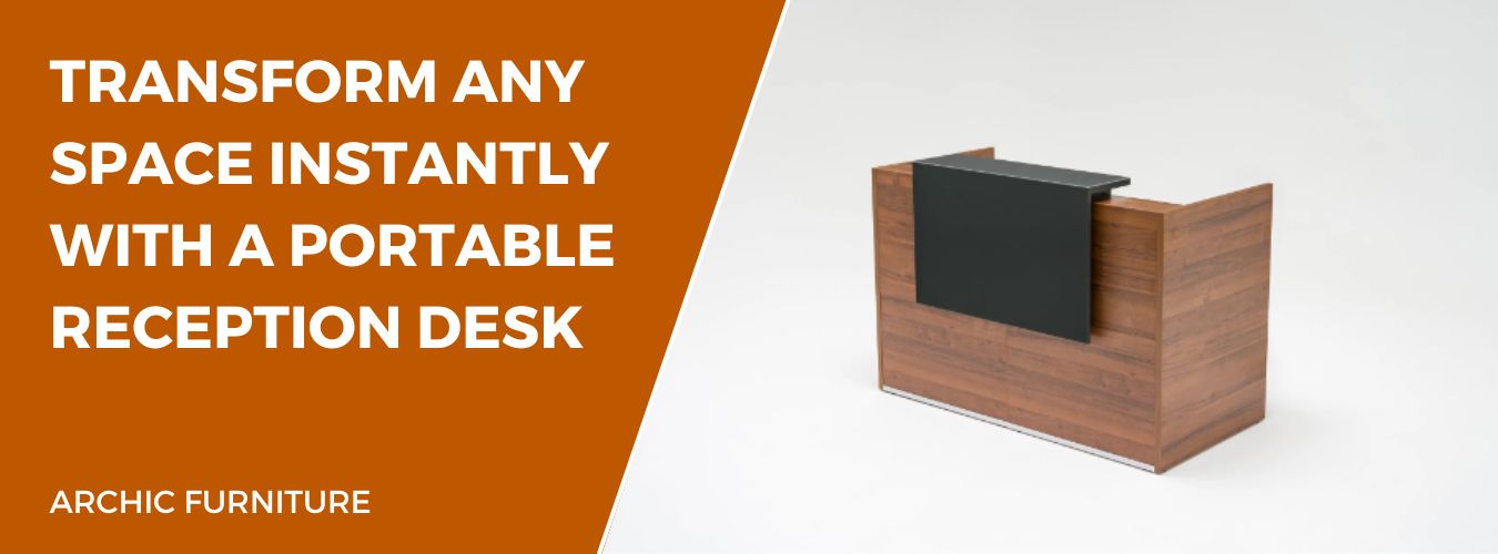 Transform Any Space Instantly with A Portable Reception Desk