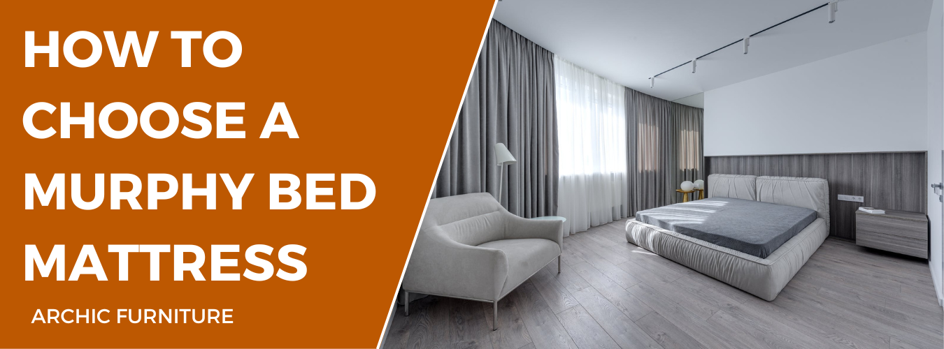 How to Choose a Murphy Bed Mattress — Archic Furniture