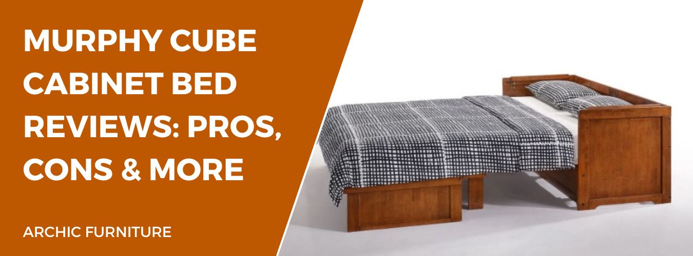 Murphy Cube Cabinet Bed Reviews: Pros, Cons & More