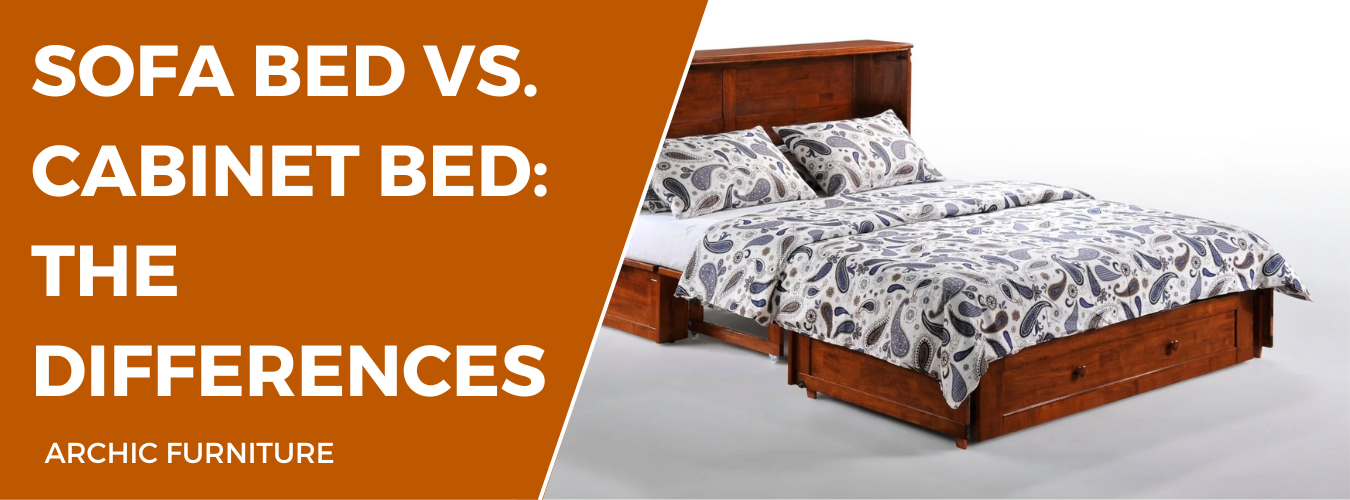 Sofa Bed vs. Cabinet Bed: The Differences